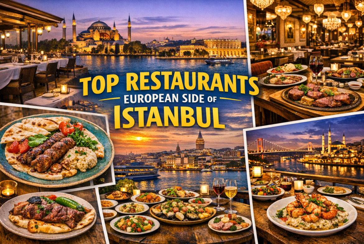 Top Restaurants in European Side of Istanbul